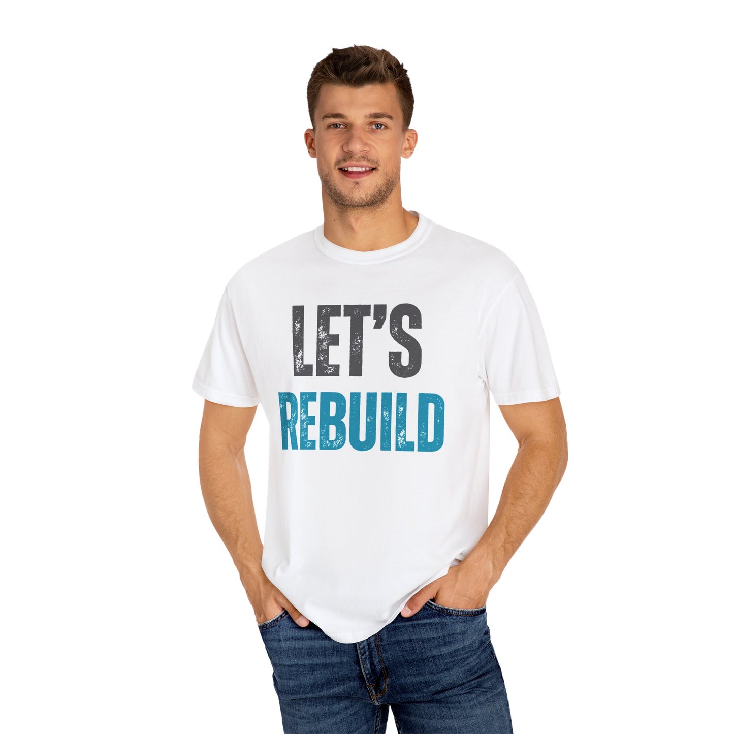 Let's Rebuild T-shirt